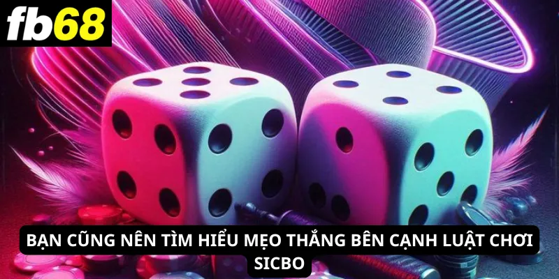 Roulette Là Gì 7 Bạn cũng nên tìm hiểu mẹo thắng bên cạnh luật chơi Sicbo