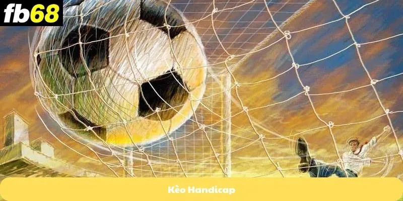 Kèo Handicap