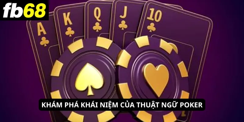 Thuật ngữ Poker